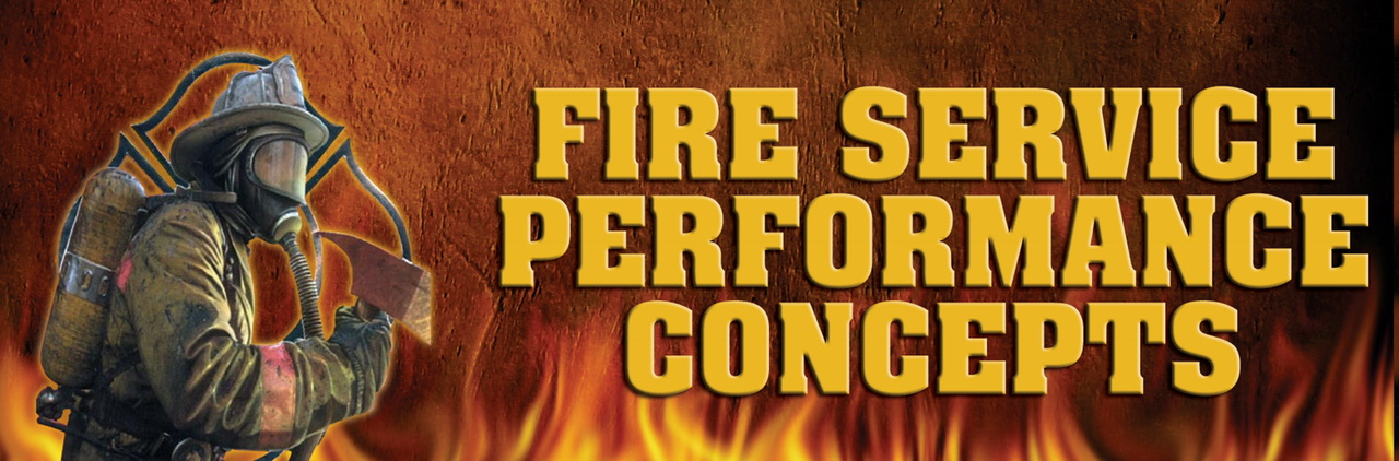 Fire Service Performance Concepts